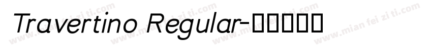 Travertino Regular字体转换